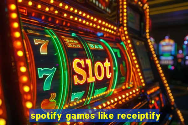 spotify games like receiptify